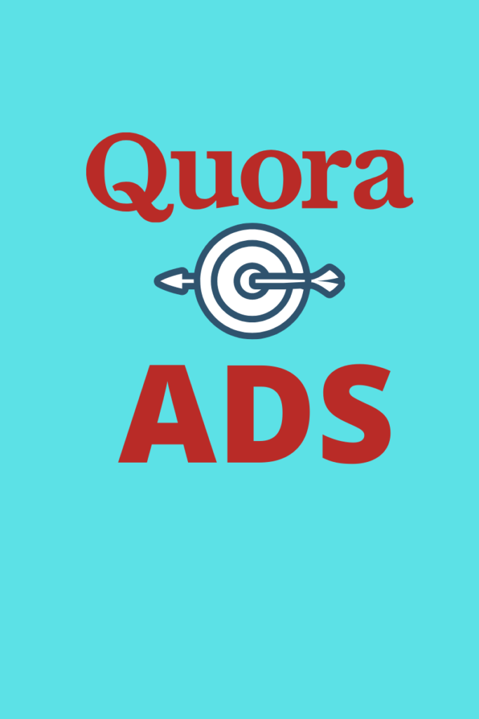 Quora Ads 
